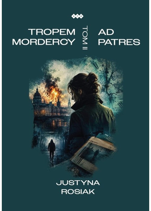 Tropem mordercy T.2 Ad patres