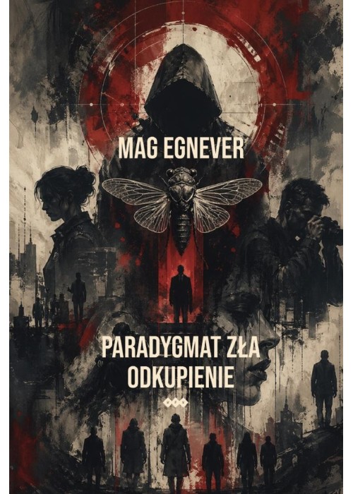 Paradygmat zła T.2 Odkupienie