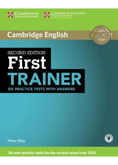 First Trainer Six Practice Tests with Answers