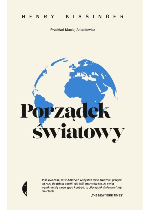 Porządek światowy. Henry Kissinger