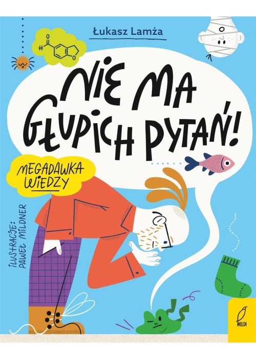 Nie ma głupich pytań!