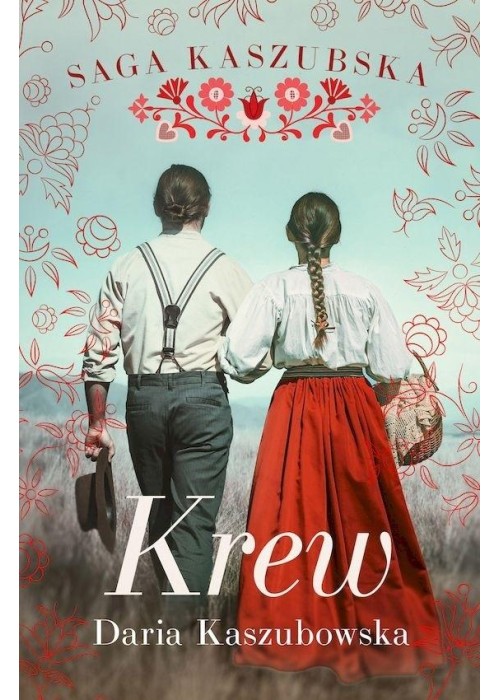 Saga kaszubska T.3 Krew