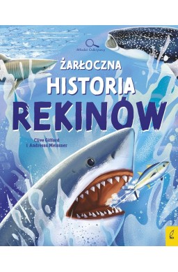Młodzi Odkrywcy. Żarłoczna historia rekinów