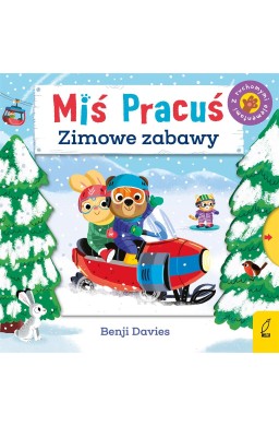 Miś Pracuś. Zimowe zabawy