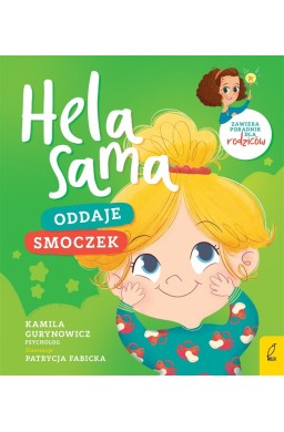 Hela sama. Oddaje smoczek