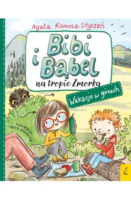 Bibi i Bąbel na tropie Zmorka. Wakacje w górach