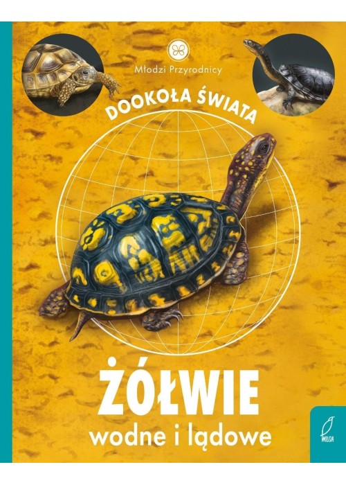 Młodzi przyrodnicy. Żółwie wodne i lądowe