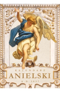 Kalendarz 2027 ścienny Anielski