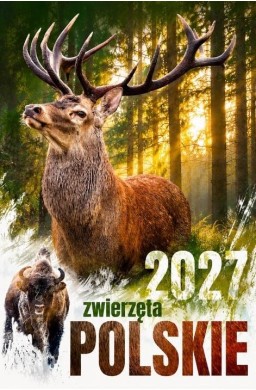 Kalendarz 2027 ścienny zwierzęta polskie