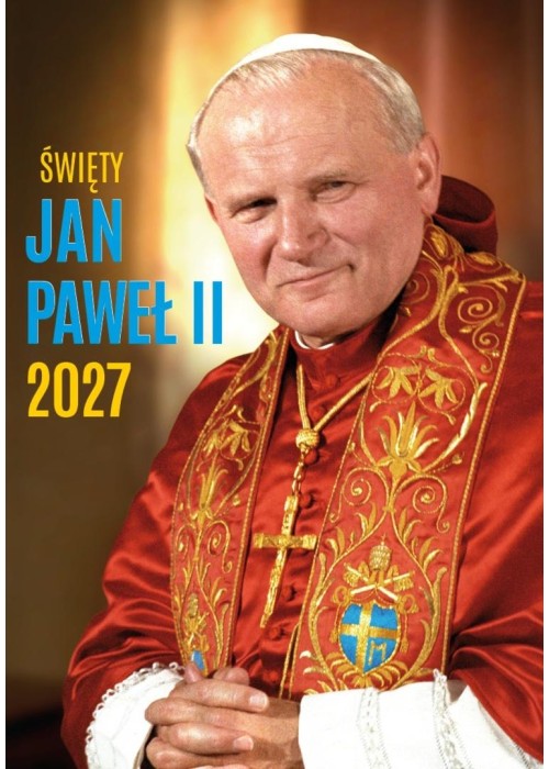 Kalendarz 2027 ścienny Św.Jan Paweł II ekonomiczny