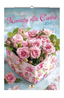 Kalendarz 2027 A3 ścienny kwiaty dla ciebie