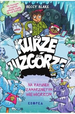Kurze wzgórze T.2 Na ratunek zamarzniętym...