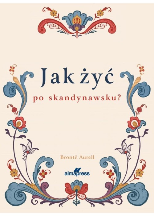 Jak żyć po skandynawsku