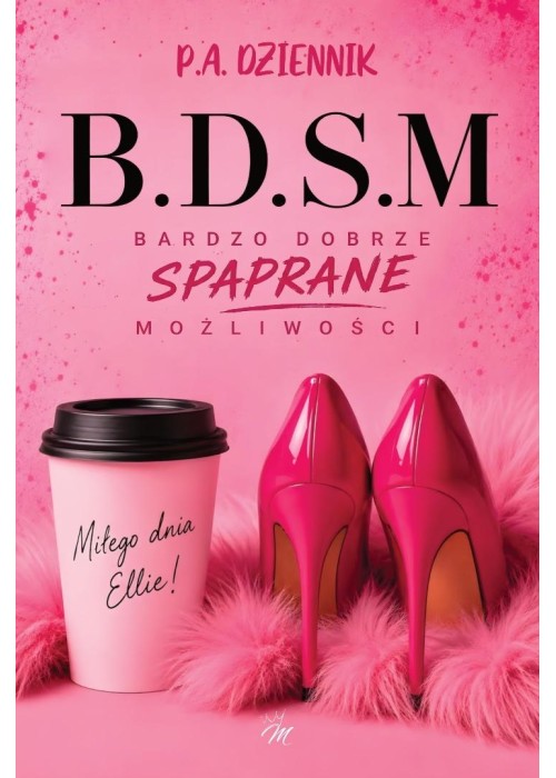 B.D.S.M. Bardzo dobrze spaprane możliwości