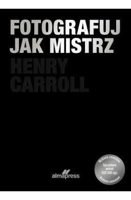 Fotografuj jak mistrz