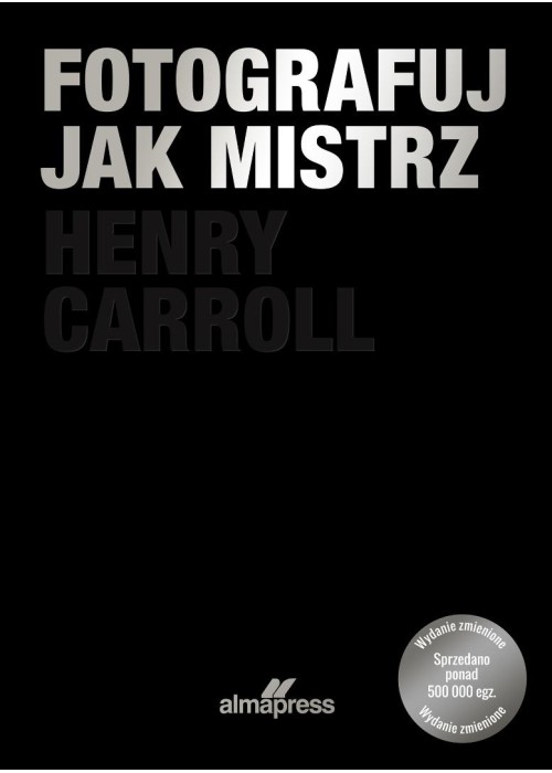 Fotografuj jak mistrz