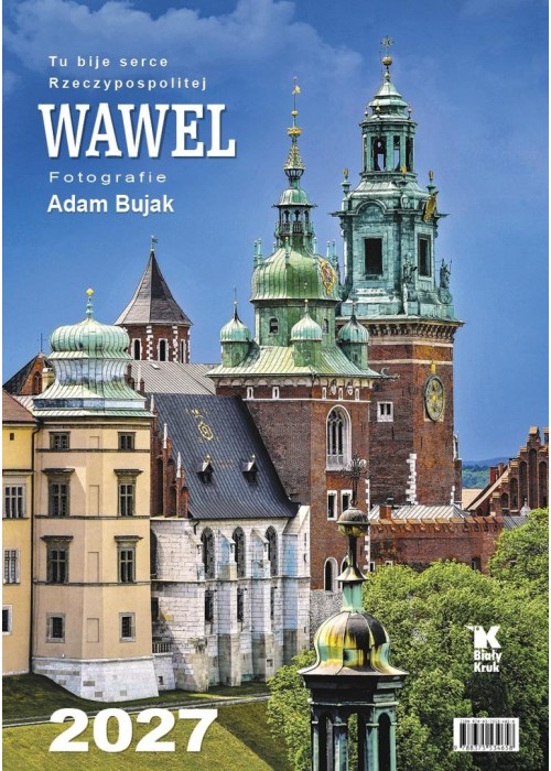 Kalendarz 2027 ścienny Wawel. Tu bije serce...