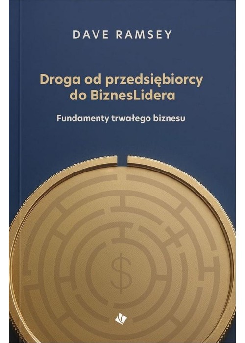 Droga od przedsiębiorcy do BiznesLidera