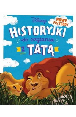 Historyjki do czytania z tatą Nowe przygody Disney