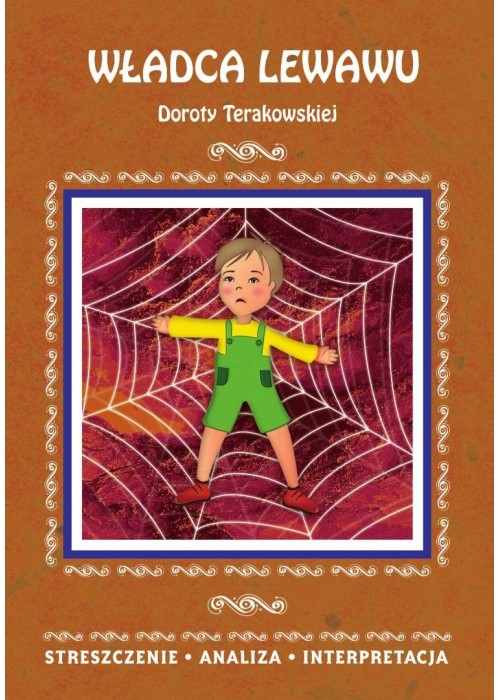 "Władca Lewawu" D. Terakowskiej. Streszczenie...