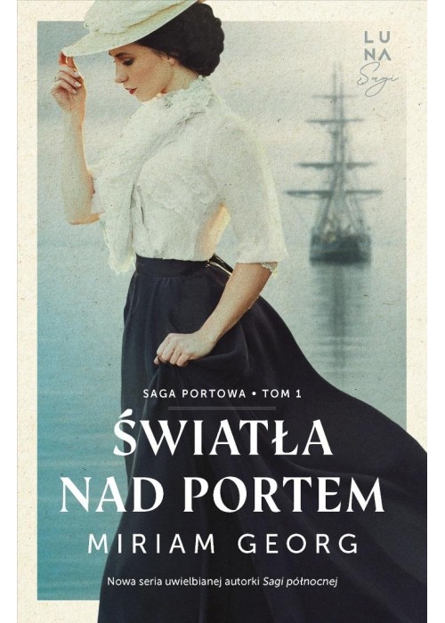 Saga portowa T.1 Światła nad portem
