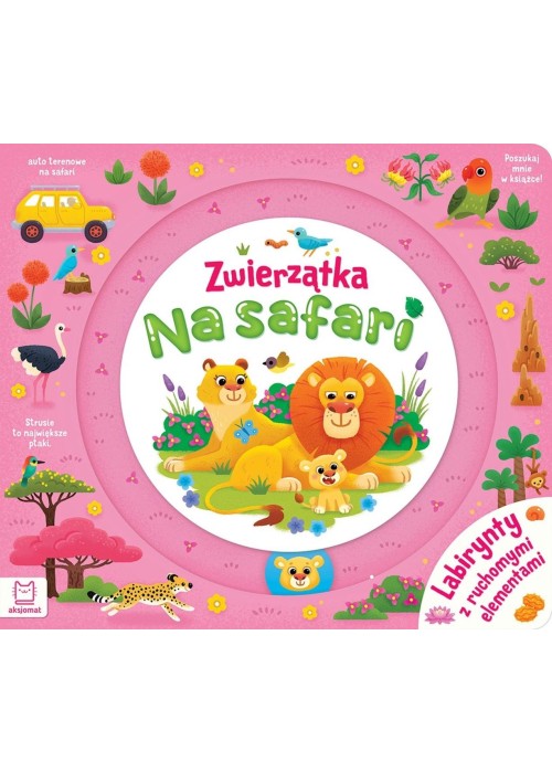 Zwierzątka na safari. Labirynty z ruchomymi el.