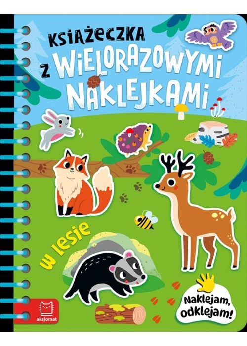 Książeczka z wielorazowymi naklejkami. W lesie