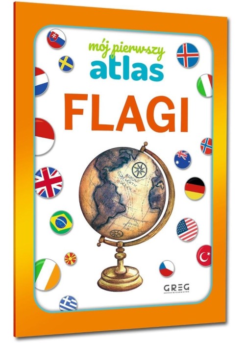 Mój pierwszy atlas. Flagi