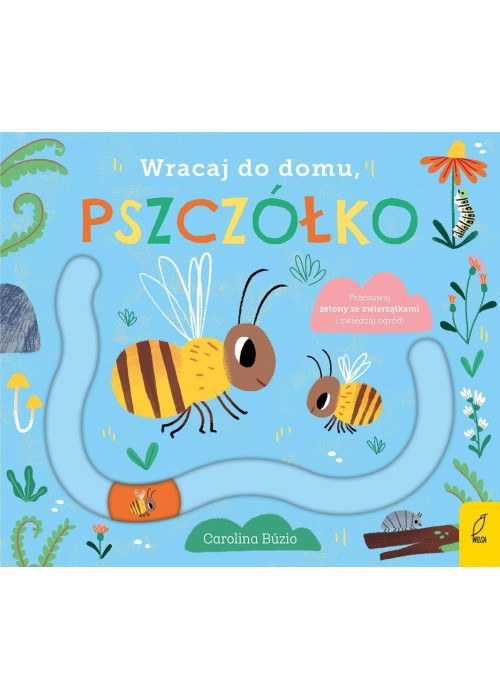 Wracaj do domu, pszczółko