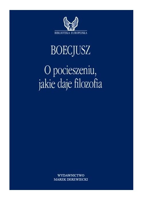 O pocieszeniu, jakie daje filozofia