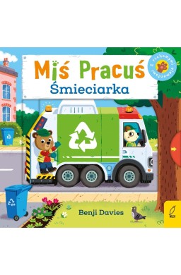 Miś Pracuś. Śmieciarka