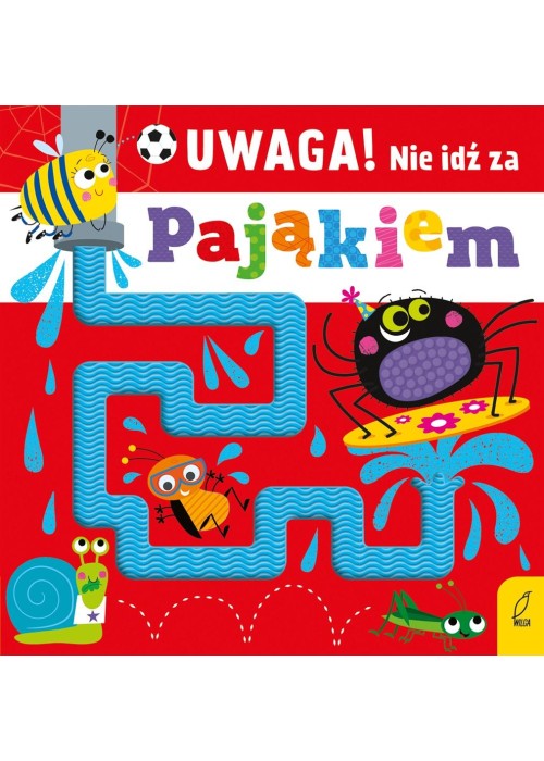 Uwaga! Nie idź za pająkiem