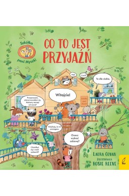 Szkółka pani Myszki T.2 Co to jest przyjaźń