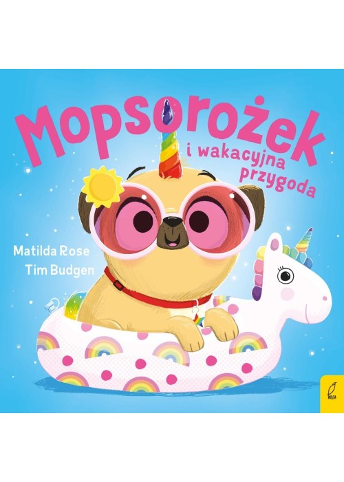 Sklepik z magicznymi zwierzętami. Mopsorożek i...