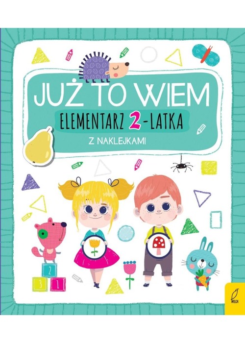 Już to wiem. Elementarz 2-latka z naklejkami