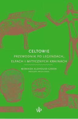 Mitologie Świata. Celtowie
