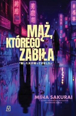 Mąż, którego zabiła