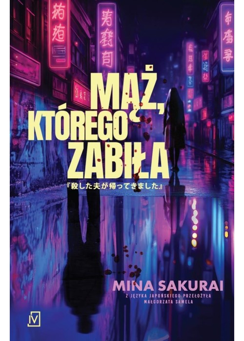 Mąż, którego zabiła