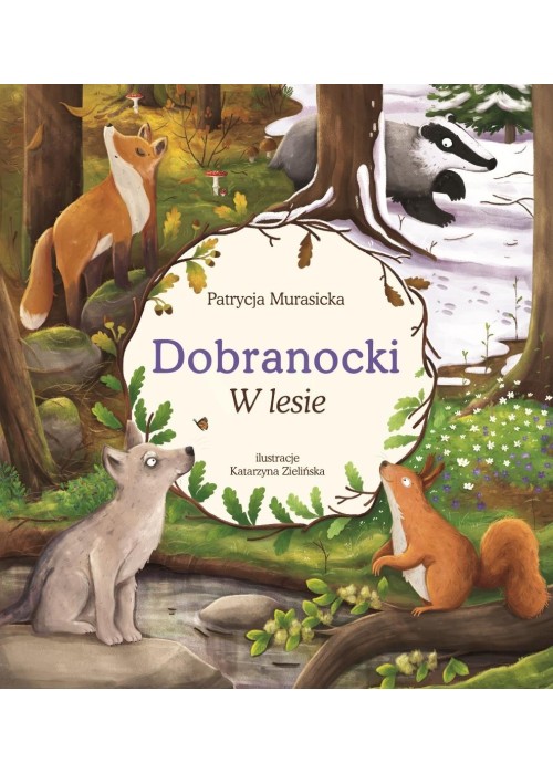 Dobranocki. W lesie