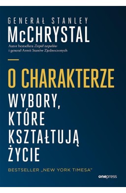 O charakterze. Wybory, które kształtują życie
