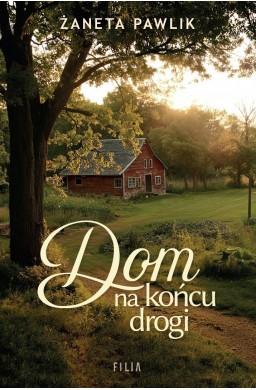 Dom na końcu drogi