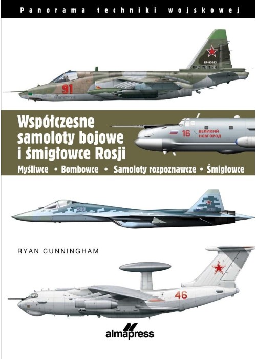 Współczesne samoloty bojowe i śmigłowce Rosji