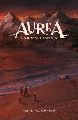 Aurea T.1 Na Krańcu Świata