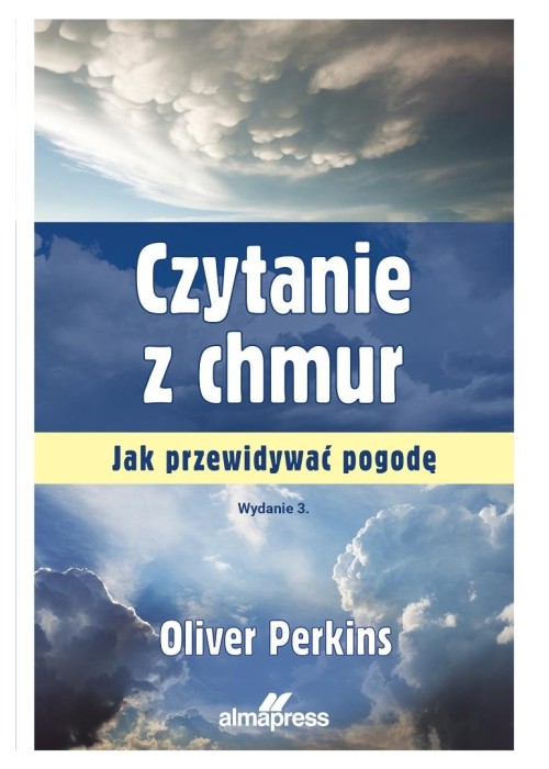 Czytanie z chmur. Jak przewidywać pogodę