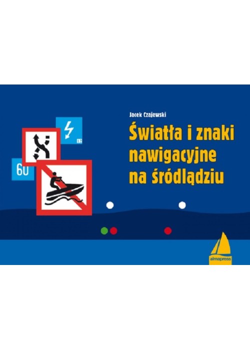 Światła i znaki nawigacyjne na śródlądziu