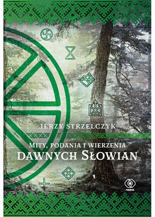 Mity, podania i wierzenia dawnych Słowian