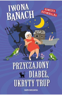 Przyczajony diabeł, ukryty trup