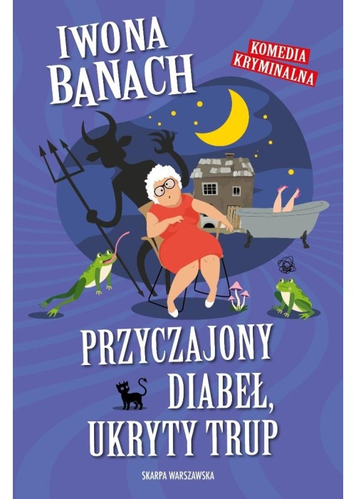 Przyczajony diabeł, ukryty trup