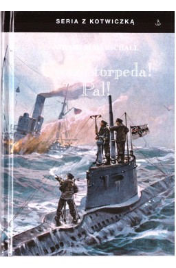 Uwaga torpeda! Pal!