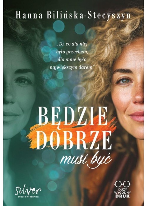 Będzie dobrze, musi być